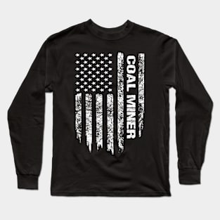 Coal Miner  American Flag Proud Coal Miner Long Sleeve T-Shirt